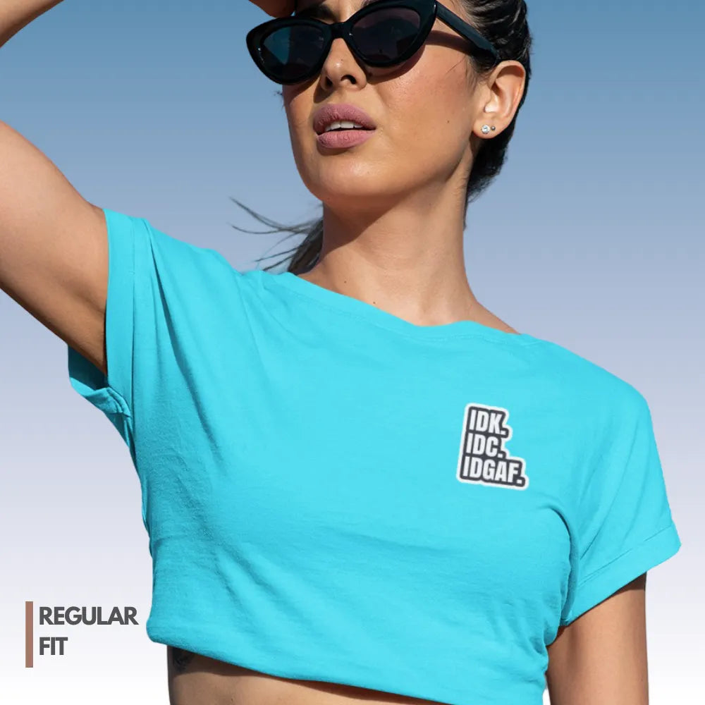 IDK-IDC-IDGAF: Sky Blue Crop-Top