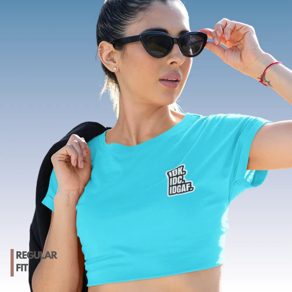 IDK-IDC-IDGAF: Sky Blue Crop-Top